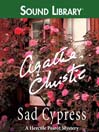 Sad Cypress: Hercule Poirot Mystery Series, Book 20
